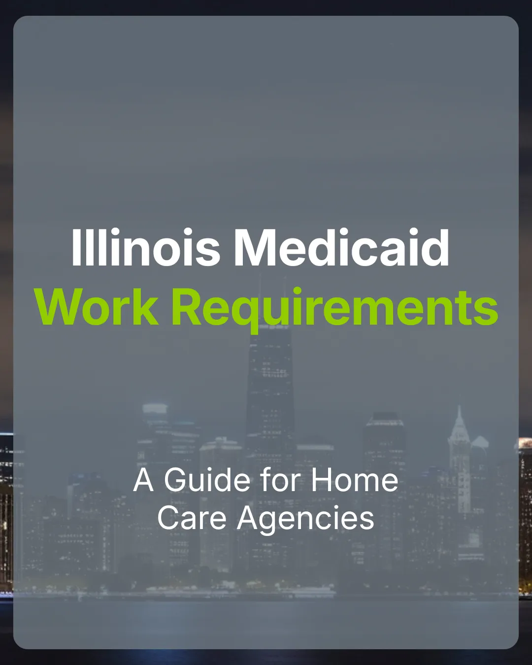 Illinois Medicaid Work Requirements